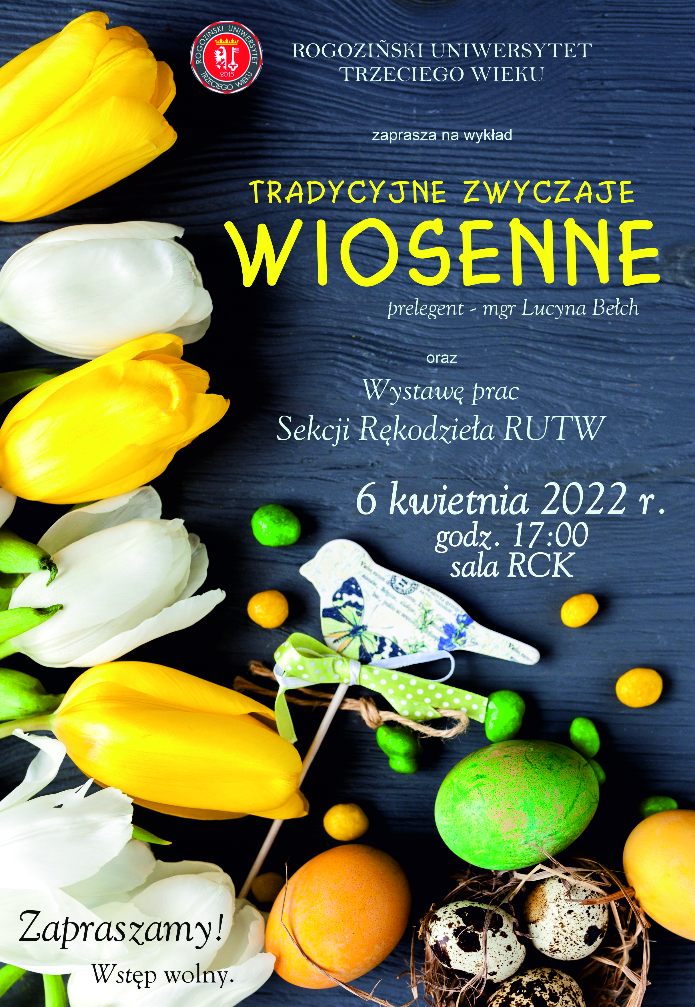 Grafika dotyczy wykładu na Rogozińskim uniwersytecie Trzeciego Wieku w kwietniu