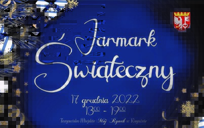 Zdjęcie do Jarmark Świąteczny w Rogoźnie-zapraszamy zainteresowanych wystawc&oacute;w