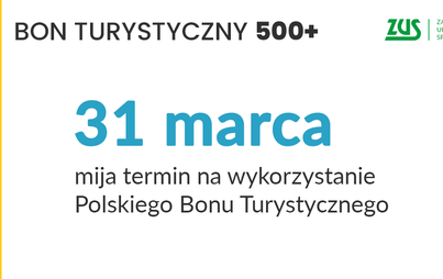 Zdjęcie do Bon turystyczny tylko do końca marca