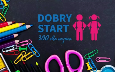 Zdjęcie do Tylko do 30 listopada można wnioskować o "Dobry start"