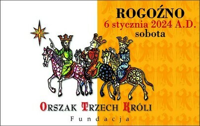 Zdjęcie do Po raz pierwszy w Rogoźnie Orszak Trzech Kr&oacute;li - zapraszamy