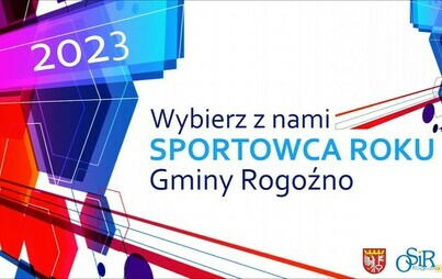 Zdjęcie do Wybierz z nami Sportowca Roku 2023 Gminy Rogoźno