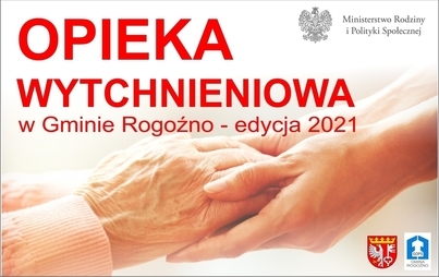 Zdjęcie do &bdquo;Opieka wytchnieniowa &ndash; edycja 2021&rdquo; w Gminie Rogoźno