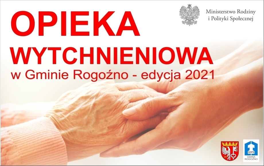 „opieka Wytchnieniowa Edycja 2021” W Gminie Rogoźno Urząd Miejski Rogoźno 6097