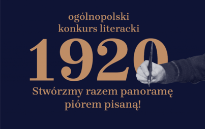Zdjęcie do 1920 - og&oacute;lnopolski konkurs literacki w setną rocznicę Bitwy Warszawskiej