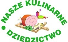 Zdjęcie do XXI edycja konkursu Wojew&oacute;dzkiego Nasze Kulinarne Dziedzictwo-Smaki Region&oacute;w&rdquo;