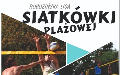 Zdjęcie do Rogozińska Liga Siatk&oacute;wki Plażowej 2022