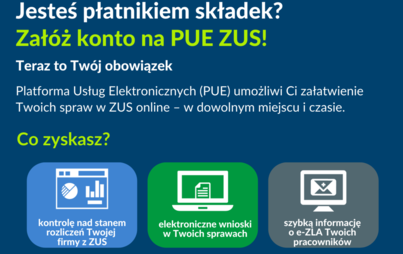 Zdjęcie do Kampania informacyjna dla płatnik&oacute;w składek - obowiązek posiadania profilu PUE ZUS