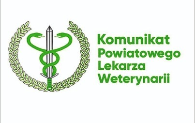 Zdjęcie do Informacja Powiatowego Lekarza Weterynarii w Obornikach