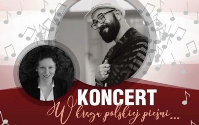 Zdjęcie do Koncert "W kręgu polskiej pieśni..."