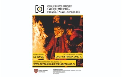 Zdjęcie do V edycja Konkursu Fotograficznego o Nagrodę Marszałka Wojew&oacute;dztwa Wielkopolskiego