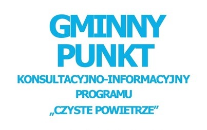 Zdjęcie do Punkt Informacyjno-Konsultacyjny dot. programu "Czyste Powietrze"