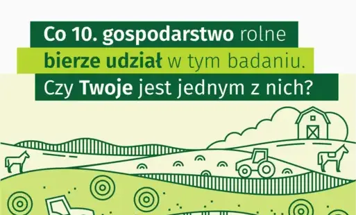 Zdjęcie do Badanie statystyczne gospodarstw rolnych &ndash; ważna informacja dla rolnik&oacute;w