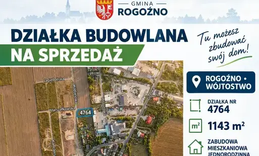 Zdjęcie do Zbuduj sw&oacute;j dom w Rogoźnie!